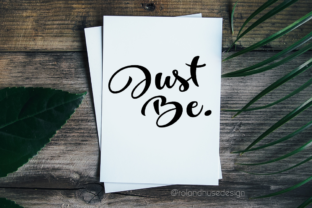 Just Be: The Playful Brush Script Font for Scroll-Stopping Social Media Graphics
