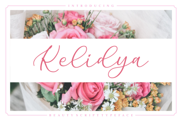 Kelidya: The Elegant Script Typeface for Fashion and Lifestyle Campaigns