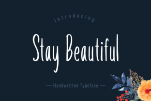 Stay Beautiful Typeface: Elevating Editorial Design with Handwritten Style