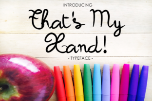 That s My Hand: A Relaxed Script Font for Modern Editorial Design